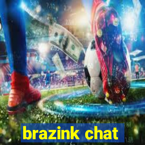 brazink chat